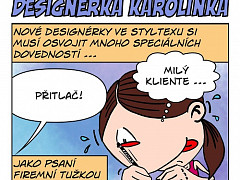 Designérka Karolínka a základní výcvik