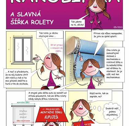 Designerka Karolínka - A slavná šířka rolety